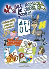 Ala, bala, portocala, hai sa ne jucam de-a scoala