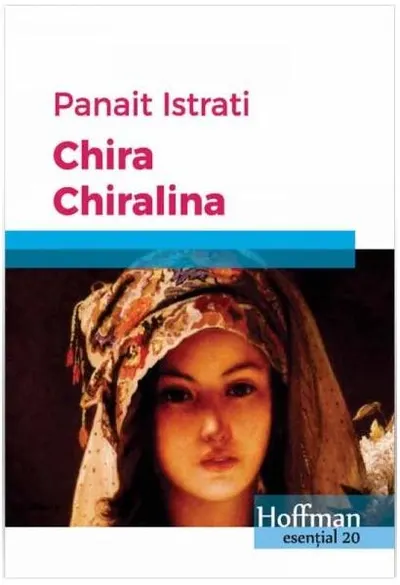 Chira Chiralina - Paperback brosat - Panait Istrati