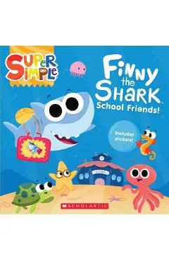 Finny the Shark: School Friends! (Super Simple Storybooks)