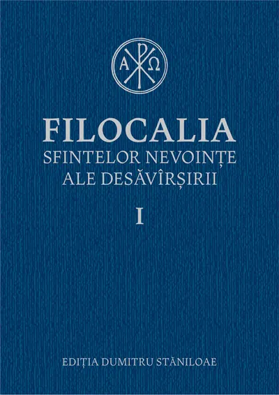 Filocalia sfintelor nevointe ale desavarsirii I