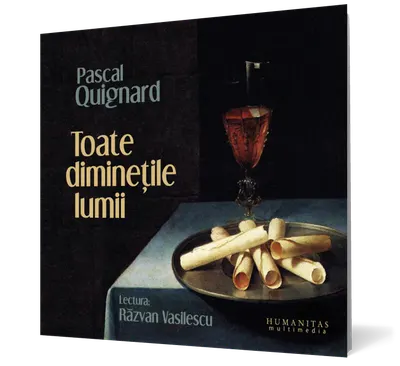 Toate dimineţile lumii (audiobook)
