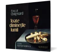 Toate dimineţile lumii (audiobook)