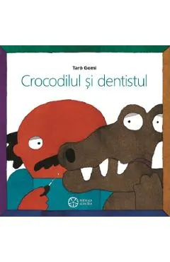 Crocodilul si dentistul
