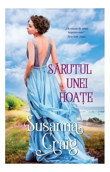 Sărutul unei hoațe - Paperback brosat - Susanna Craig