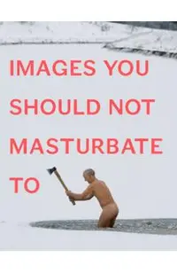 Images You Should Not Masturbate to
