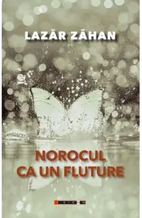 Norocul ca un fluture