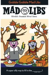 Gobble Gobble Mad Libs