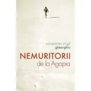 Nemuritorii de la Agapia