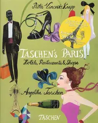 Taschen's Paris: Hotels, Restaurants and Shops - Hardcover - Angelika Taschen