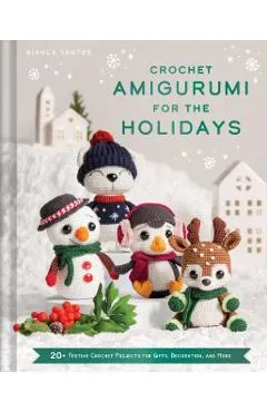 Crochet Amigurumi for the Holidays