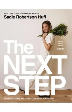 The Next Step: 50 Devotions to Find Your Way Forward