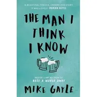 The Man I Think I Know