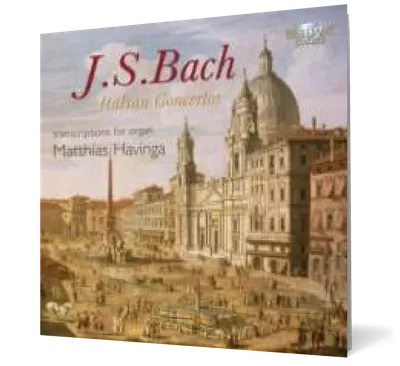J.S. Bach: Italian Concertos (arrangements for organ)
