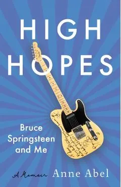 High Hopes: A Memoir