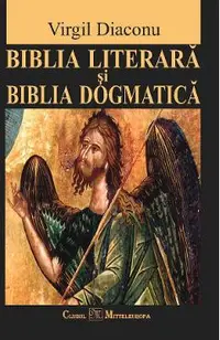 Biblia literara si Biblia dogmatica