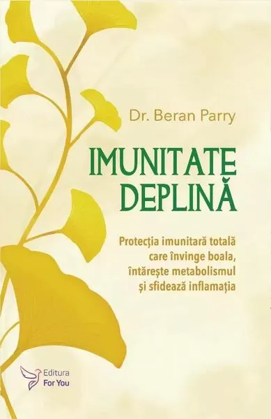 Imunitate deplină - Paperback brosat - Beran Parry