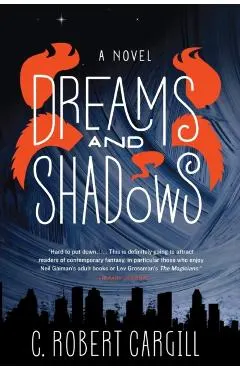Dreams and Shadows