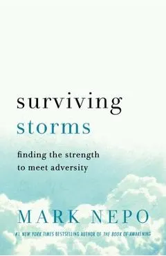 Surviving Storms: Finding the Strength to Meet Adversity