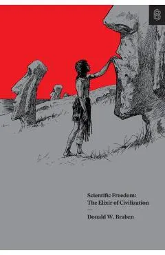 Scientific Freedom: The Elixir of Civilization