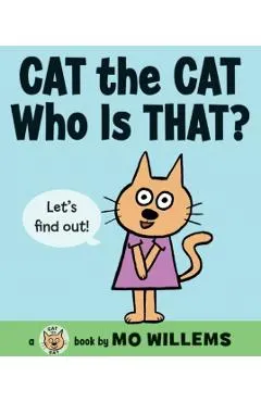 Cat the Cat, Who Is That?