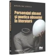 Personajul absent si poetica absentei in literatura