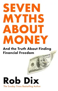 Seven Myths About Money