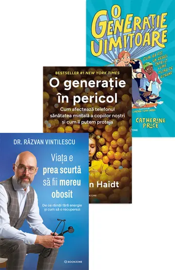 Pachet Copilul obosit de azi adultul epuizat de maine