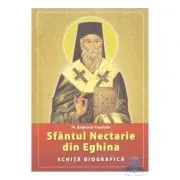 Sfantul Nectarie din Eghina. Schita biografica
