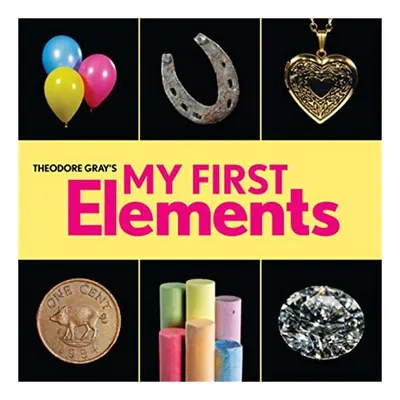 Theodore Gray's My First Elements