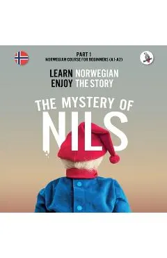 The Mystery of Nils. Part 1 - Norwegian Course for Beginners. Learn Norwegian - Enjoy the Story.