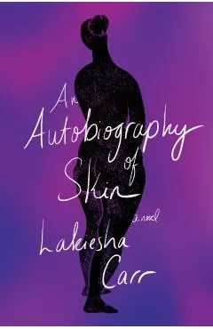 An Autobiography of Skin