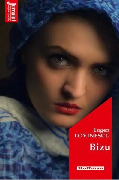Bizu - Paperback brosat - Eugen Lovinescu