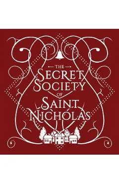 The Secret Society Of Saint Nicholas