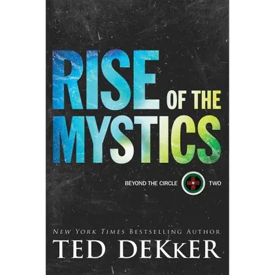 Rise of the Mystics (Beyond the Circle)