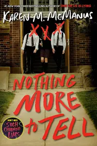 Nothing More to Tell (Don’t Miss Such Charming Liars)