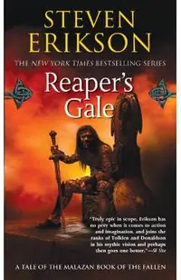 Reaper's Gale: Book Seven of the Malazan Book of the Fallen