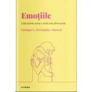 Volumul 11. Descopera Psihologia. Emotiile. Cum putem avea o viata mai afectuoasa