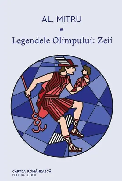 Legendele Olimpului: Zeii (Vol. 1) - Hardcover - Alexandru Mitru