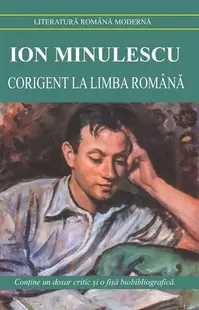Corigent la limba română - Paperback brosat - Ion Minulescu