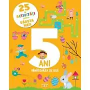 25 de activitati pentru varsta mea. 5 ani. Vanatoarea de oua