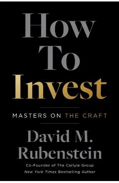 How to Invest: Masters on the Craft
