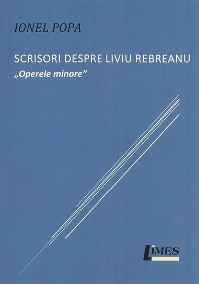 Scrisori despre Liviu Rebreanu - Paperback brosat - Ionel Popa