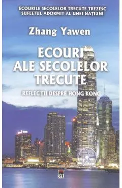 Ecouri ale secolelor trecute