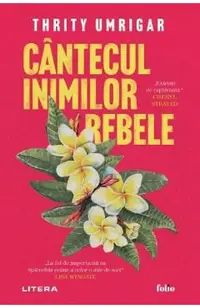 Cantecul inimilor rebele