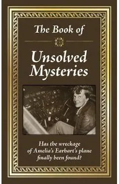 The Book of Unsolved Mysteries