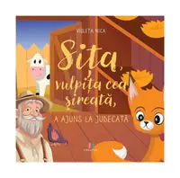Sița, vulpița cea șireată, a ajuns la judecată - Paperback - Violeta Nica