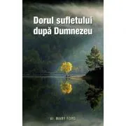 Dorul sufletului dupa Dumnezeu