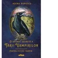 O istorie secreta a Tarii Vampirilor II: Cartea fetitei-vampir