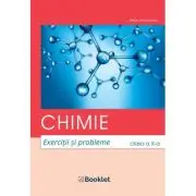 Chimie. Exercitii si probleme pentru clasa a 10-a