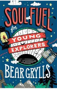 Soul Fuel for Young Explorers